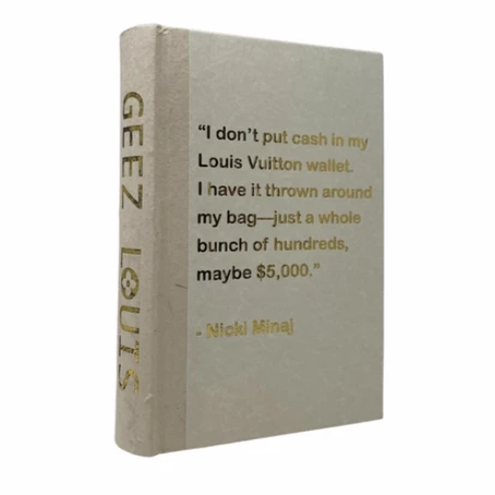 E. Lawrence THE HOME FASHION JOURNAL | GEEZ - LOUIS VUITTON